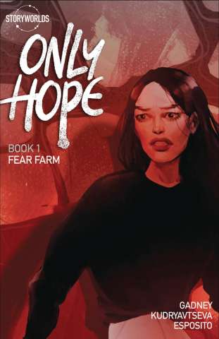 Only Hope Book 1: Fear Farm