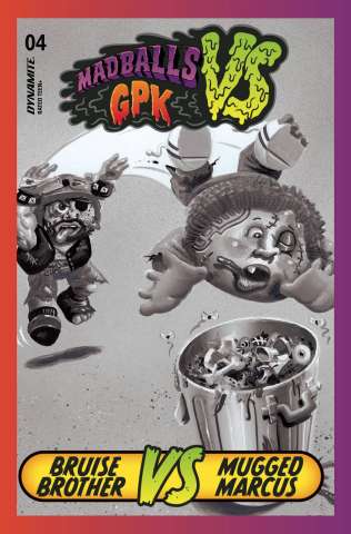 Madballs vs. Garbage Pail Kids #4 (10 Copy Cover)
