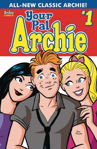 All-New Classic Archie: Your Pal Archie! #1 (Dan Parent Cover)