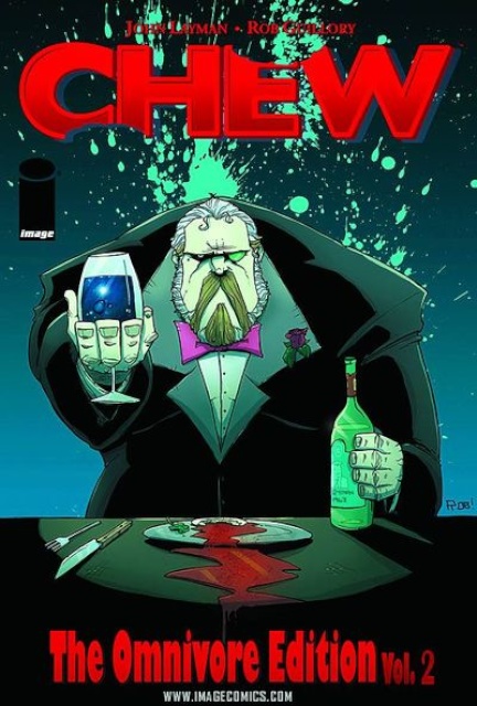 Chew: The Omnivore Edition Vol. 2