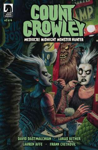 Count Crowley: Mediocre Midnight Monster Hunter #2 (Larsen Cover)