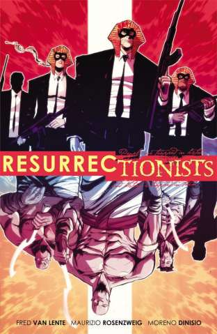 The Resurrectionists Vol. 1: Near Death Experienced