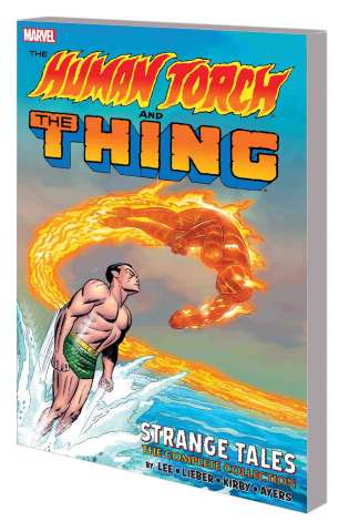 The Human Torch and The Thing: Strange Tales (Complete Collection)