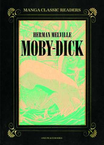 Manga Classic Readers Vol. 1: Moby Dick