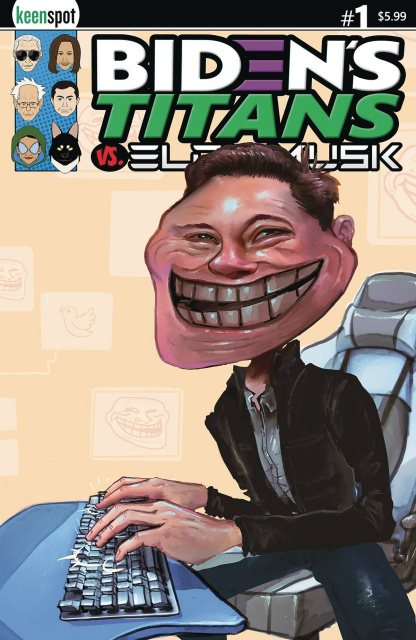 Biden's Titans vs. Elon Musk #1 (Gieni Troll Face Elon Cover)