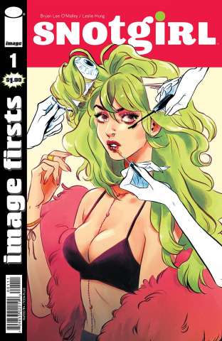 Snotgirl #1 (Image Firsts)