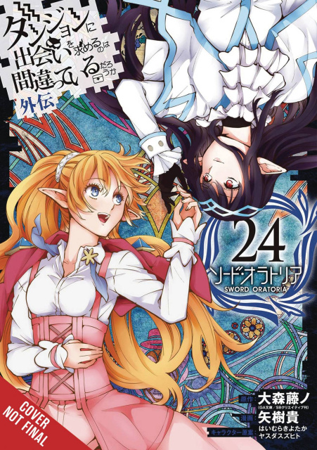 Is Wrong to Pick Up Girls in a  Dungeon: Sword Oratoria Vol. 24