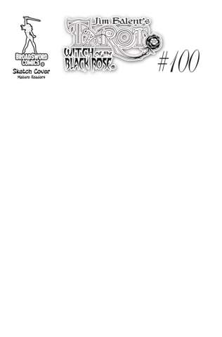 Tarot: Witch of the Black Rose #100 (Sketch Cover)
