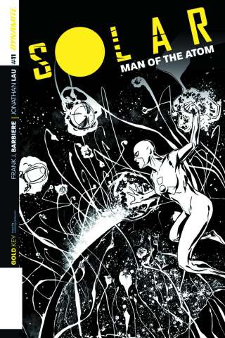Solar: Man of the Atom #11 (10 Copy Laming B&W Cover)