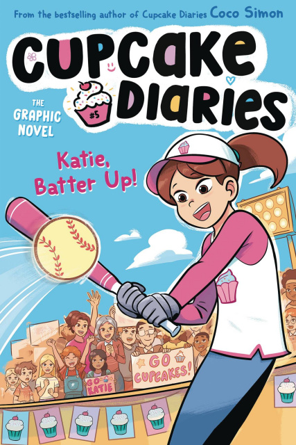 Cupcake Diaries Vol. 5: Katie, Batter Up!