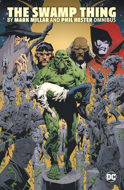 Swamp Thing by Mark Millar and Phil Hester (Omnibus)