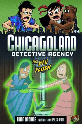 Chicagoland Detective Agency Vol. 4: The Big Flush