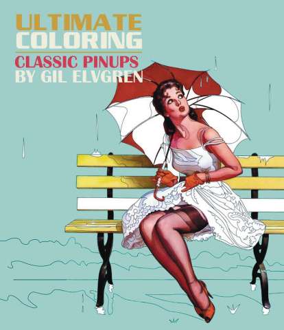 Ultimate Coloring: Classic Pin Ups by Gil Elvgren