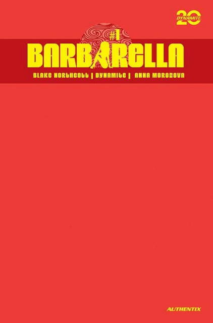 Barbarella #1 (Bonus Red Blank Authentix Cover)