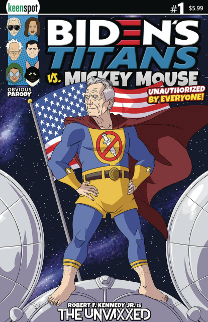 Biden's Titans vs. Mickey Mouse #1 (RFK Jr. Unvaxxed Cover)