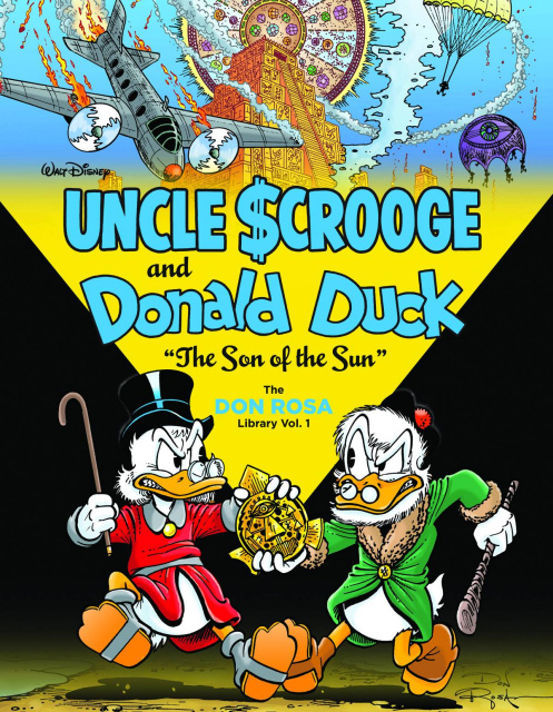 The Don Rosa Duck Library Vol. 1: The Scrooge Son of the Sun