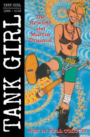 Tank Girl: Full Color Classics #2 (1988-1989 Hewlett Cover)
