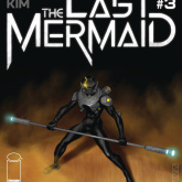 The Last Mermaid #3 (Kim Cover)