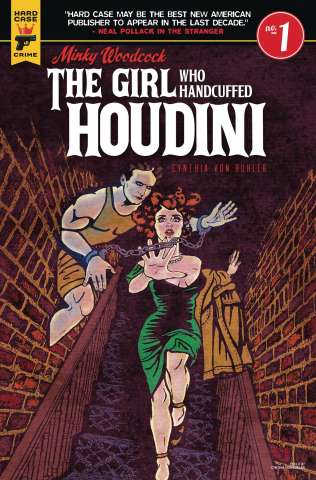Minky Woodcock: The Girl Who Handcuffed Houdini #1 (Von Buhl Cover)