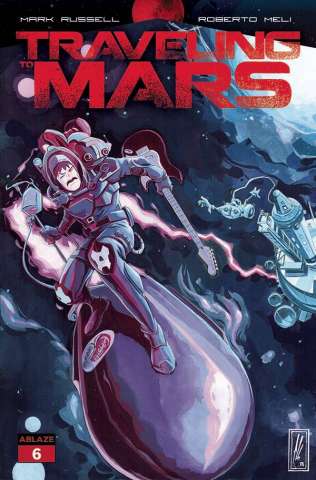 Traveling to Mars #6 (Locatelli Cover)