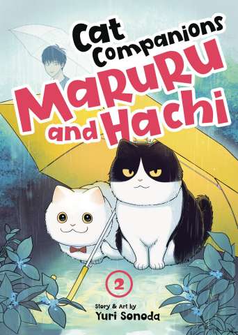 Cat Companions: Maruru and Hachi Vol. 2