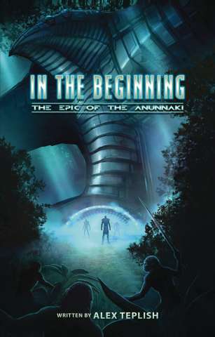 In the Beginning: The Epic of the Anunnaki