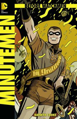 Before Watchmen: Minutemen #1