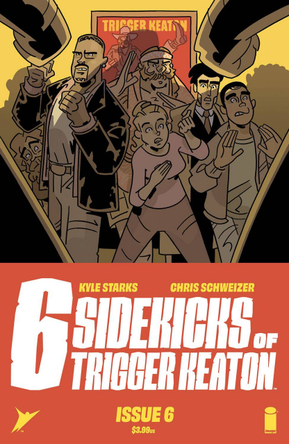 The Six Sidekicks of Trigger Keaton #6 (Schweizer Cover)