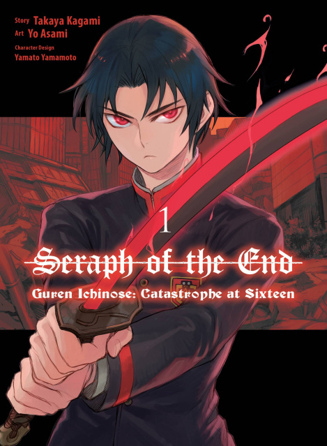 Seraph of the End: Guren Ichinose - Catastrophe at Sixteen Vol. 1