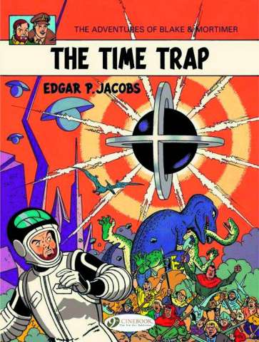 The Adventures of Blake & Mortimer Vol. 19: The Time Trap