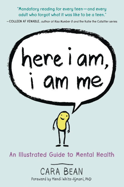 Here I Am, I Am Me: An Illustrated Guide to Mental Health