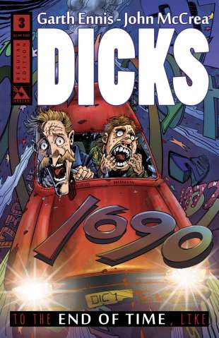 Dicks: To the End of Time, Like #3
