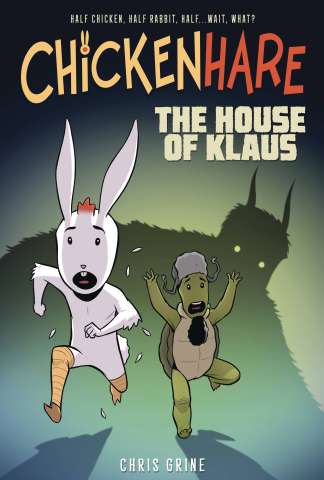 Chickenhare: The House of Klaus Vol. 1