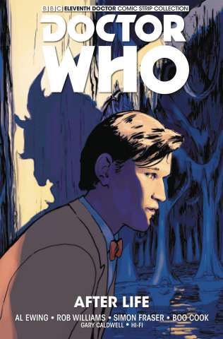 Doctor Who: Eleventh Doctor Comic Strip Collection Vol. 1: After Life