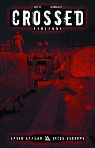 Crossed: Badlands #11 (Red Crossed Cover)