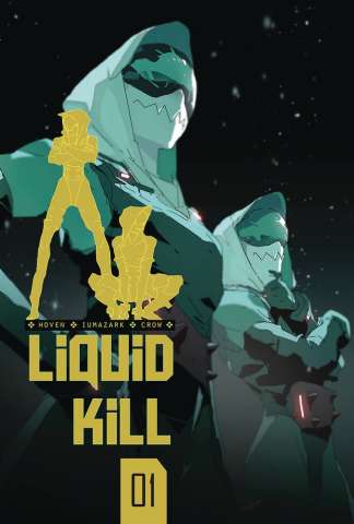 Liquid Kill #1 (Iumazark Cover)