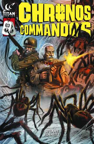 Chronos Commandos: Dawn Patrol #3