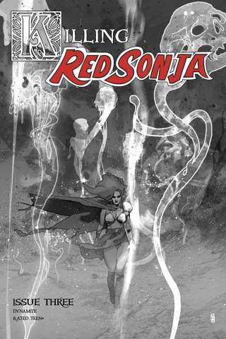 Killing Red Sonja #3 (10 Copy Ward Grayscale Cover)