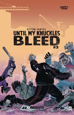 Until My Knuckles Bleed #3 (Santos Cover)