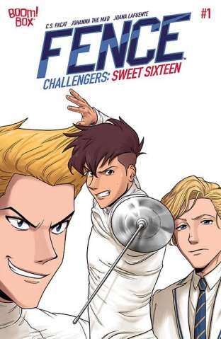 Fence Challengers: Sweet Sixteen #1 (Johanna the Mad Cover)