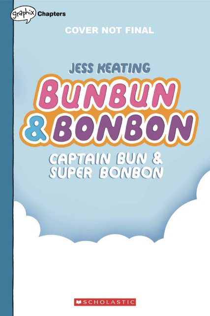 Bunbun & Bonbon #3: Captain Bun & Super Bonbon