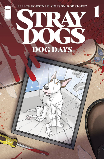 Stray Dogs: Dog Days #1 (Forstner & Fleecs Cover)