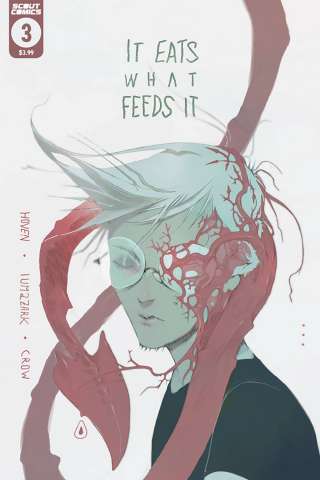 It Eats What Feeds It #3 (2nd Printing)