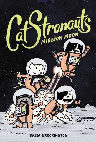 Catstronauts Vol. 1: Mission Moon