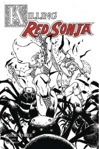 Killing Red Sonja #3 (7 Copy Castro B&W Cover)