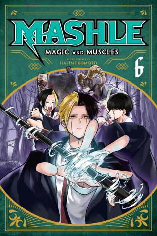 Mashle: Magic and Muscles Vol. 6