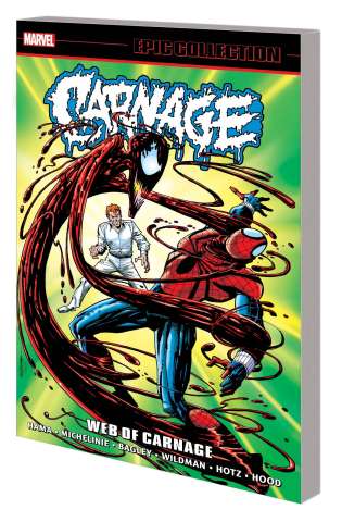 Carnage: Web of Carnage (Epic Collection)