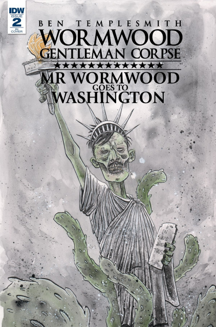 Wormwood: Gentleman Corpse - Mr. Wormwood Goes To Washington #2 (10 Copy Cover)