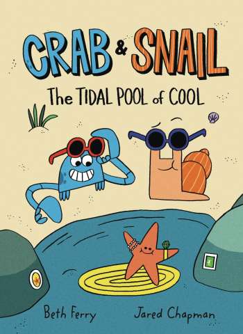 Crab & Snail Vol. 2: The Tidal Pool of Cool