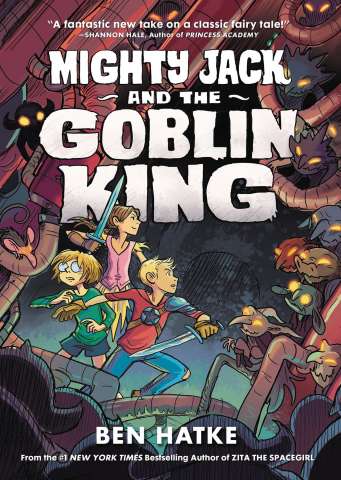 Mighty Jack Vol. 2: The Goblin King